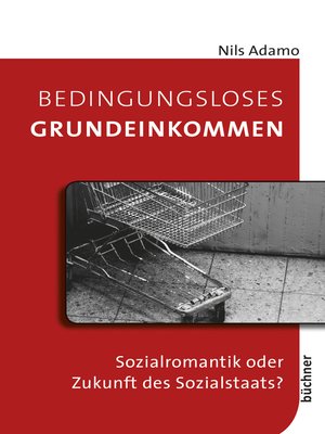 cover image of Bedingungsloses Grundeinkommen